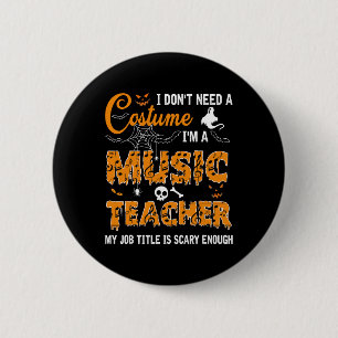Badge Rond 5 Cm Je n'ai pas besoin d'un costume Je suis un profess
