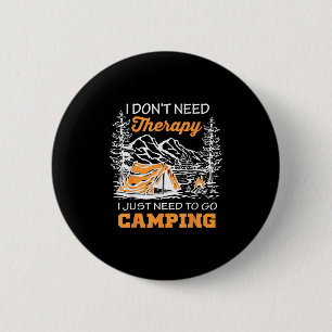 Badge Rond 5 Cm Je n'ai pas besoin d'une thérapie, j'ai juste beso