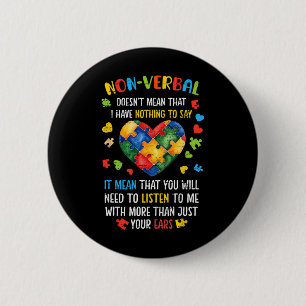 Badge Rond 5 Cm Je n'ai rien à dire à Auti