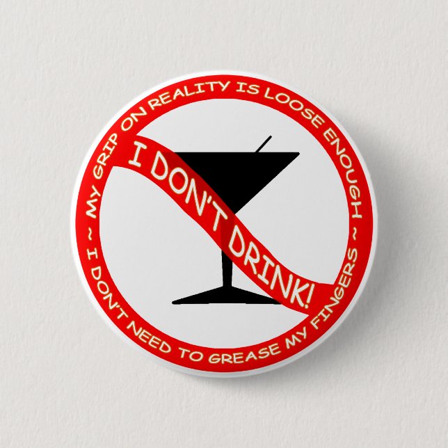 Badge Rond 5 Cm Je ne bois pas le bouton (Devant)