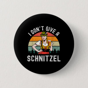 Badge Rond 5 Cm Je Ne Donne Pas De Bière Schnitzel Wurst Drôle All