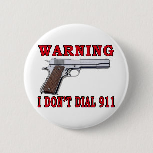 Badge Rond 5 Cm Je ne fais pas compose 911