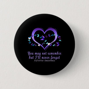 Badge Rond 5 Cm Je ne me souviendrai peut-être pas mais je n'oubli