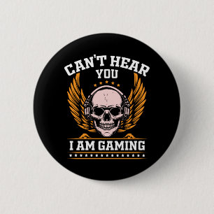 Badge Rond 5 Cm Je ne peux pas t'entendre Je joue