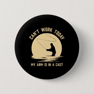 Badge Rond 5 Cm Je ne peux pas travailler aujourd'hui mon bras est