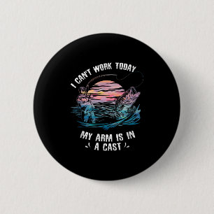 Badge Rond 5 Cm Je ne peux pas travailler aujourd'hui Mon bras est