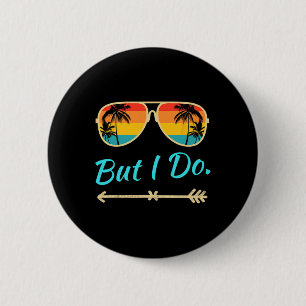 Badge Rond 5 Cm Je ne porte pas de chemises assorties mais je fais