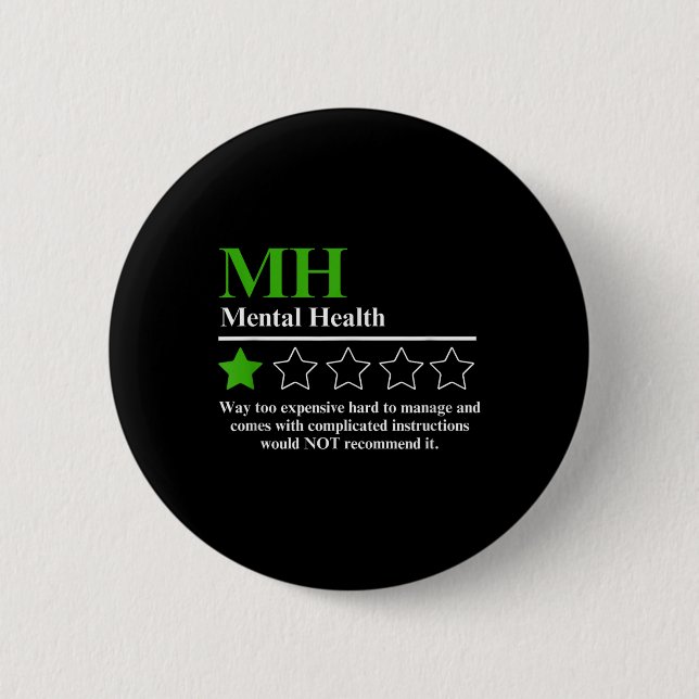 Badge Rond 5 Cm Je Ne Recommanderais Pas Funny Mentals Santé (Devant)
