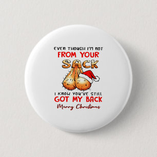 Badge Rond 5 Cm Je ne suis pas de ton sac Je sais que tu as St.