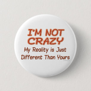 Badge Rond 5 Cm Je ne suis pas fou