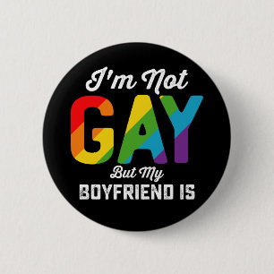 Badge Rond 5 Cm Je ne suis pas gay mais mon petit ami est drôle Fi
