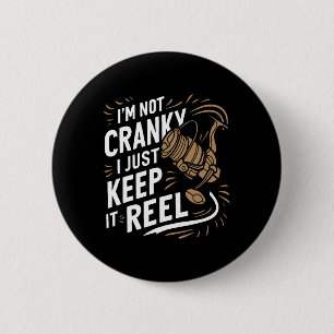 Badge Rond 5 Cm Je ne suis pas grincheux, je garde la pêche drôle