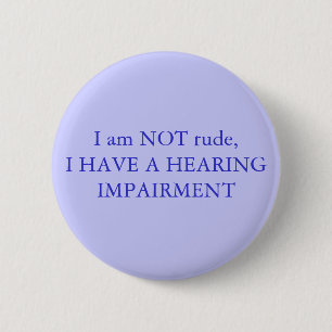Badge Rond 5 Cm Je ne suis pas grossier, j'ai une altération de l