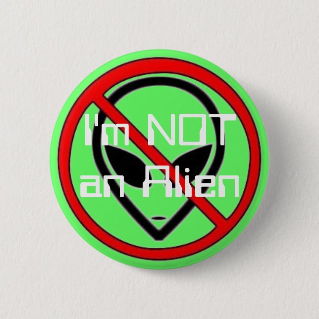 Badge Rond 5 Cm Je ne suis pas un alien (Devant)