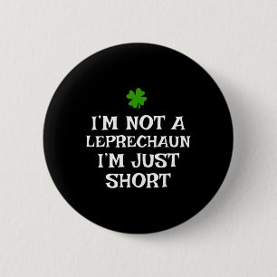 Badge Rond 5 Cm Je ne suis pas un lutin, je suis juste petit Saint