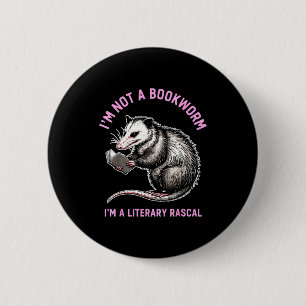 Badge Rond 5 Cm Je ne suis pas un rat de bibliothèque, je suis un