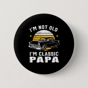 Badge Rond 5 Cm Je ne suis pas vieux, je suis Clic Papa drôle Musc