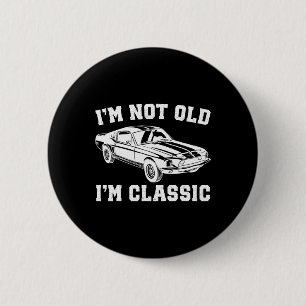 Badge Rond 5 Cm Je ne suis pas vieux Je suis Clic Vintage Vieux Vo