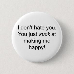 Badge Rond 5 Cm Je ne vous déteste pas
