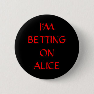 Badge Rond 5 Cm Je PARIE SUR ALICE