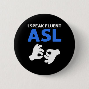 Badge Rond 5 Cm Je parle couramment la LSF. Langue des signes fran