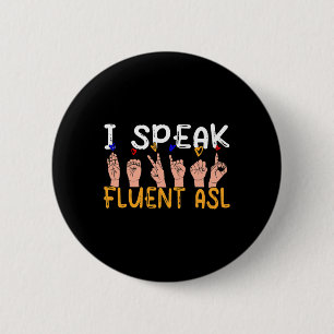 Badge Rond 5 Cm Je parle couramment la LSF - Langue des signes Sen