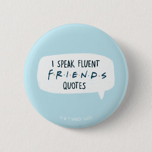 Badge Rond 5 Cm Je parle couramment les citations FRIENDS™