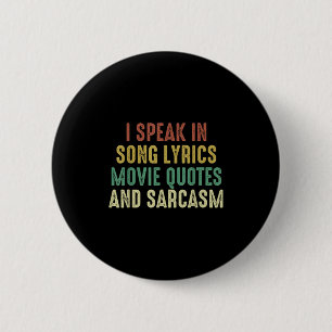 Badge Rond 5 Cm Je Parle Dans Les Citations De Cinéma Chansons Et