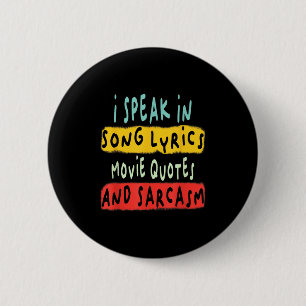 Badge Rond 5 Cm Je Parle Dans Les Citations De Film Chanson Parole