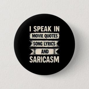 Badge Rond 5 Cm Je Parle Dans Les Citations De Film Chansons Parol