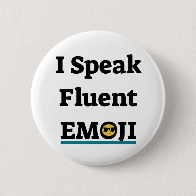 Badge Rond 5 Cm Je parle Emoji Fluent (Devant)