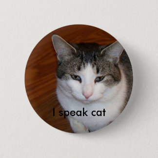 Badge Rond 5 Cm Je parle le chat