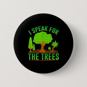 Badge Rond 5 Cm Je parle pour les arbres _1