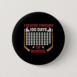 Badge Rond 5 Cm Je patine à travers 100 jours d'école Fan de hocke