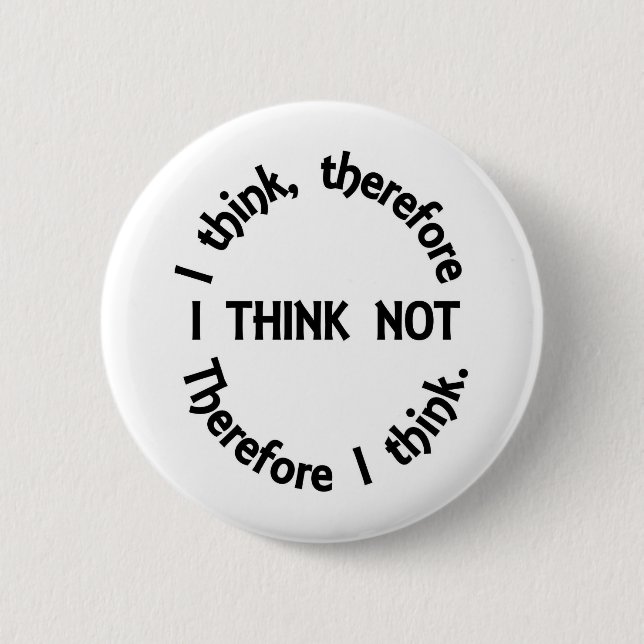 BADGE ROND 5 CM JE PENSE LE BOUTON (Devant)