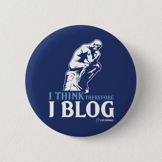 Badge Rond 5 Cm Je pense, par conséquent je blog (Devant)