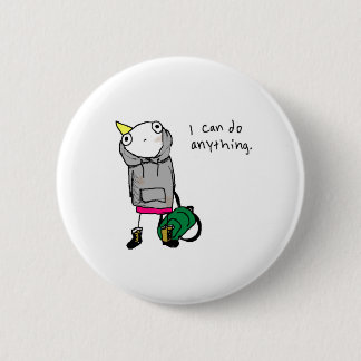 Badge Rond 5 Cm Je peux faire n'importe quoi