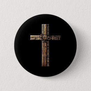 Badge Rond 5 Cm Je peux faire toutes choses par Christ, Croix Jésu