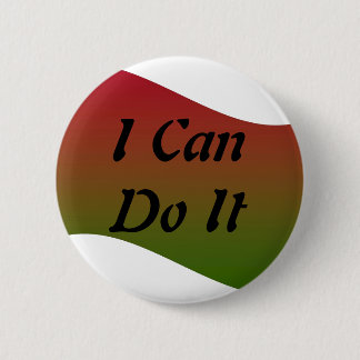 Badge Rond 5 Cm Je peux le faire bouton