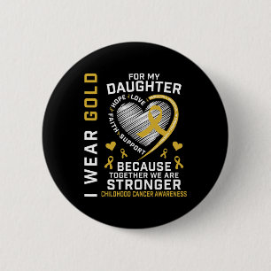 Badge Rond 5 Cm Je Porte De L'Or Pour Ma Fille Enfance Cancer Pare