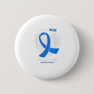 Badge Rond 5 Cm Je Porte Du Bleu Pour Ma Mère Colon Cancer Sensib