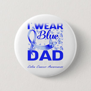 Badge Rond 5 Cm Je Porte Du Bleu Pour Mon Père Colon Cancer Sensib