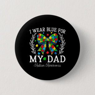 Badge Rond 5 Cm Je Porte Du Bleu Pour Mon Père Coquette Bow Family