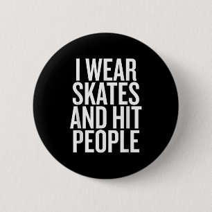 Badge Rond 5 Cm Je Porte Du Patinage Et Touche Des Gens Drôle Cita