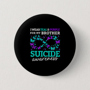 Badge Rond 5 Cm Je Porte Du Purple Et Turquoise Pour Mon Frère Sui