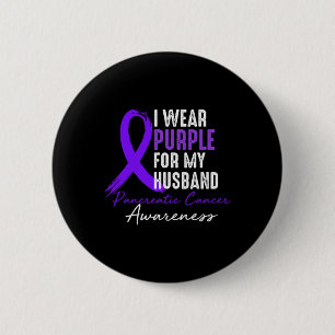 Badge Rond 5 Cm Je Porte Du Purple Pour Mari Pancréatique Cancer A
