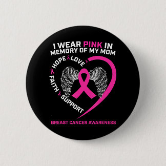Badge Rond 5 Cm Je Porte Du Rose En Mémoire De Ma Mère Cancer Du S