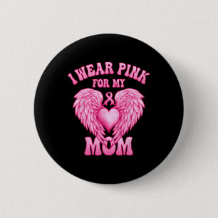Badge Rond 5 Cm Je Porte Du Rose Pour Ma Maman Équipe De Soutien A