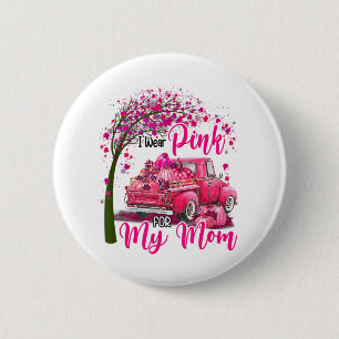 Badge Rond 5 Cm Je Porte Du Rose Pour Ma Maman Ruban Camion Cancer