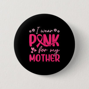 Badge Rond 5 Cm Je Porte Du Rose Pour Ma Mère Fille Fleur